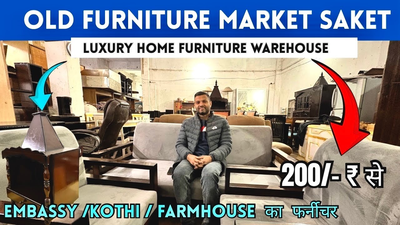 Old Furniture Market in Delhi | Used Furniture Market in Delhi | Second Hand Furniture Market Delhi