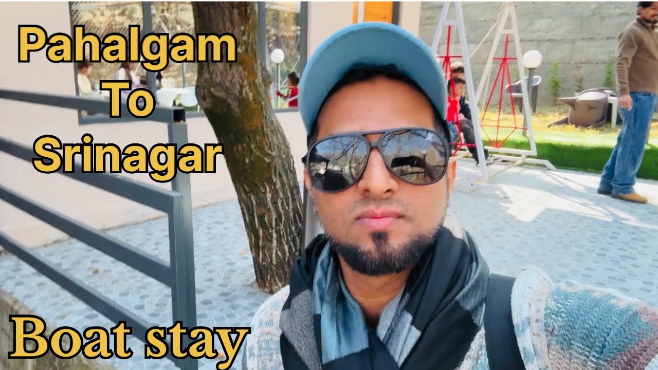 PAHALGAM TO SRINAGAR | BAT FACTORY IN KASHMIR | DAL LAKE NIGHT MARKET | KASHMIR SHIKARA RIDE