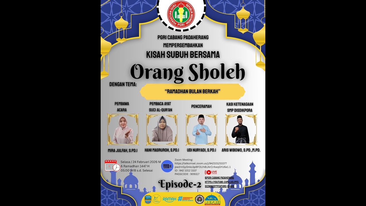 EPISODE 2 KISAH SUBUH BERSAMA ORANG SOLEH PGRI CABANG PADAHERANG