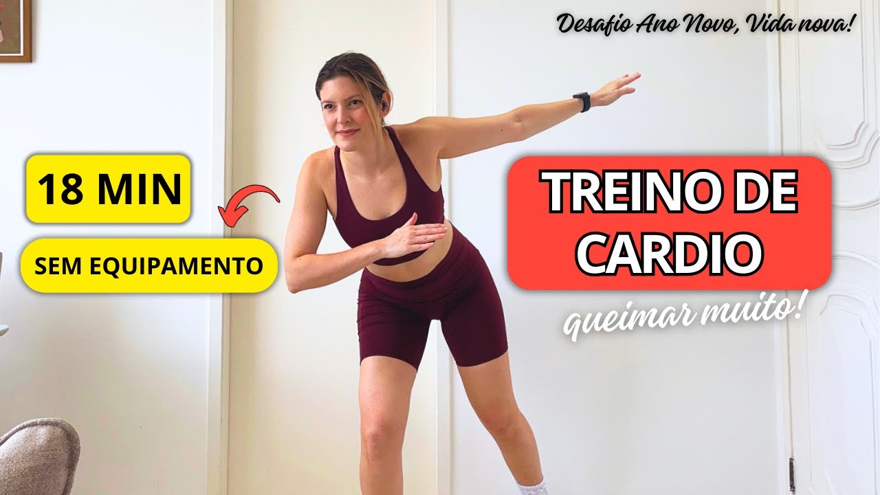 Dia 08: CARDIO EM CASA SEM EQUIPAMENTOS | Emagrecer e Queimar Calorias em 18 Min