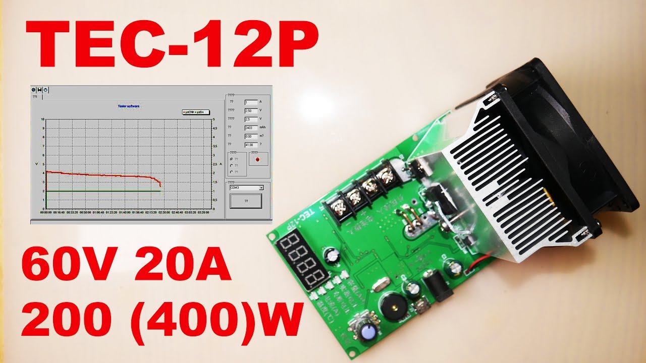 TEC-12P Электронная нагрузка до 200 (400)W 20A 60V Тестер аккумуляторов. Строит графики разряда!!!