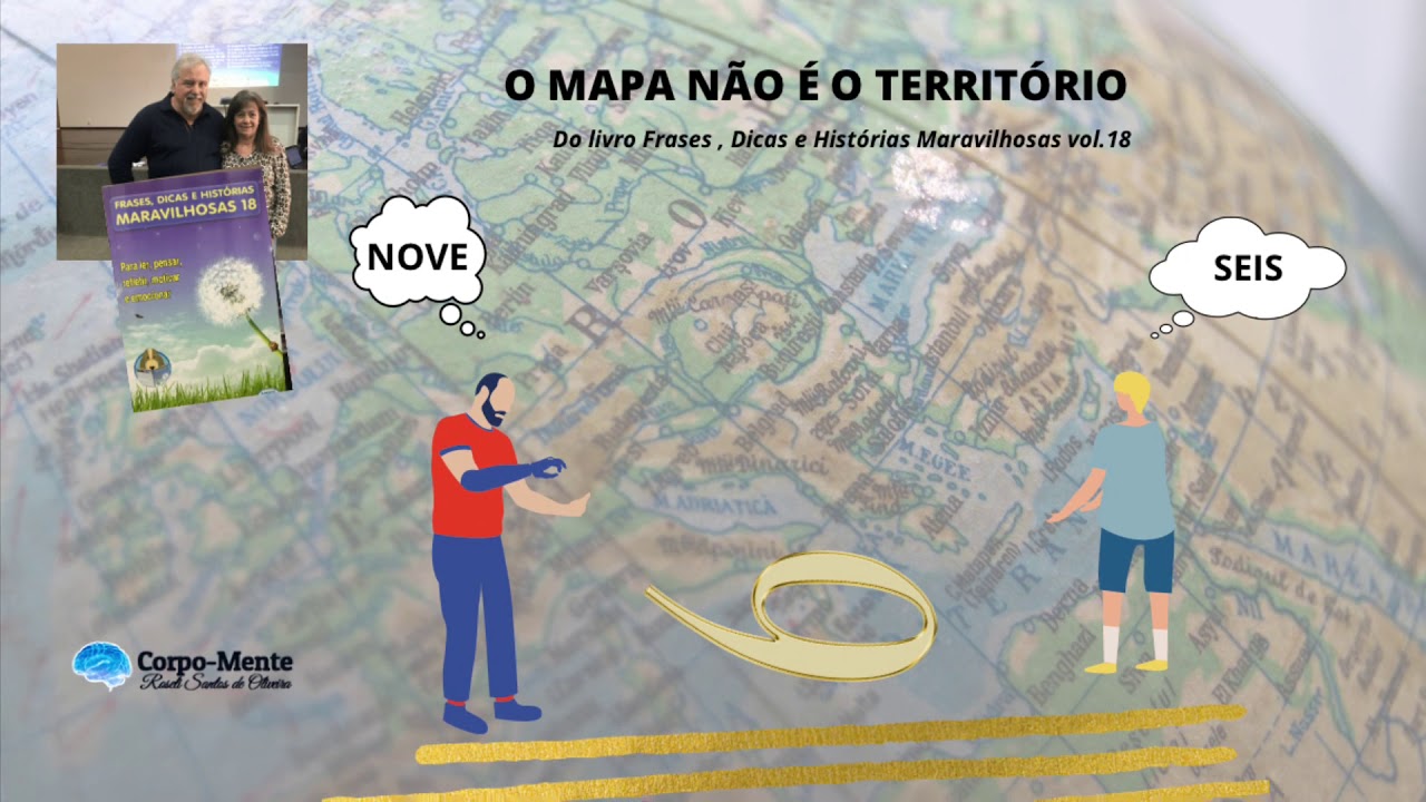 O Mapa n&atilde;o &eacute; o Territ&oacute;rio I #pnl #pressuposi&ccedil;&atilde;o #realidade
