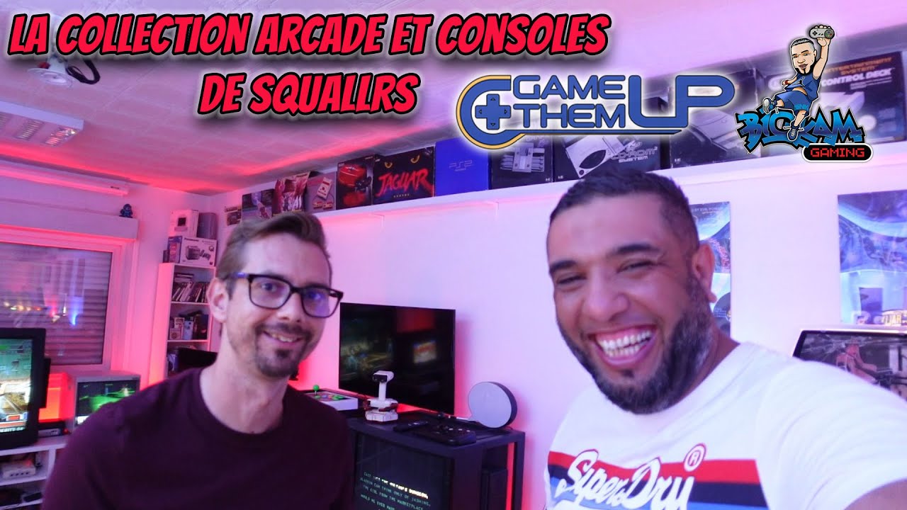 La Collection arcade et consoles de SquallRS de la chaine @Game Them UP