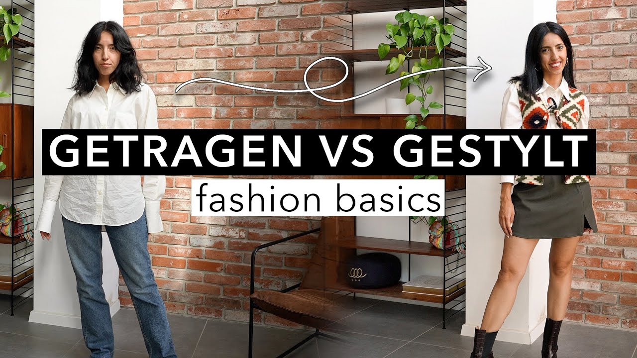Von 0 auf 100! Kleidung stylen statt NUR tragen | FASHION 1x1