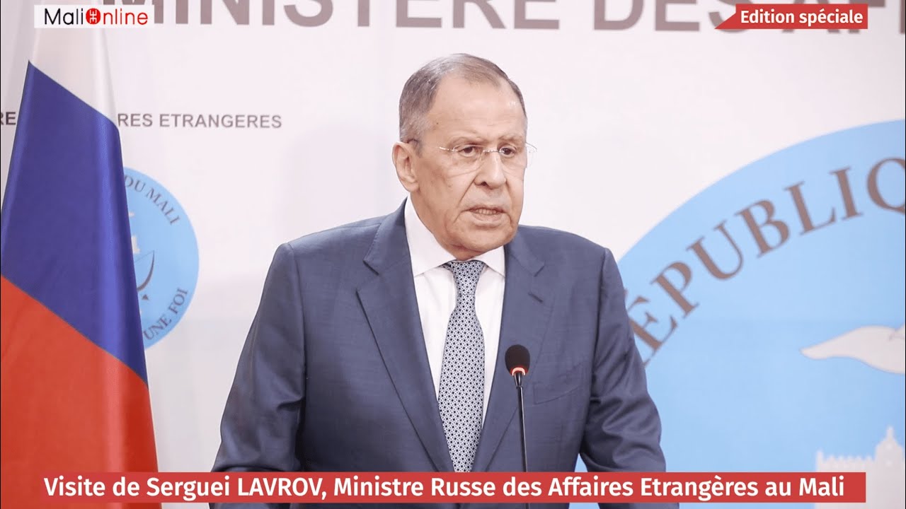 VISITE DE SERGUEÏ LAVROV AU MALI