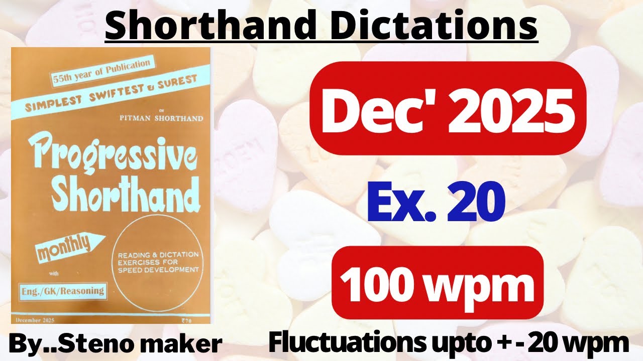 #20 #December 2025 Progressive magazine #100 wpm English shorthand dictation #SSC steno
