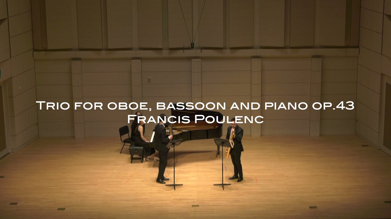 Trio for Oboe,Bassoon and Piano - Francis Poulenc
