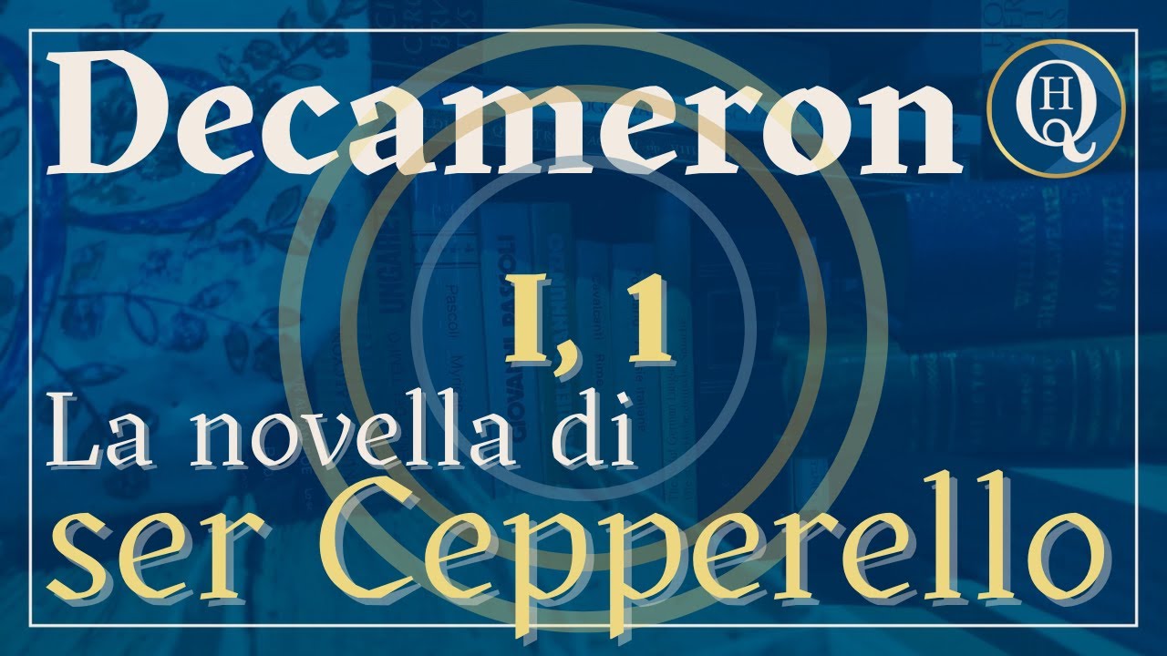 Letteratura italiana 35: Decameron, la novella di ser Cepperello