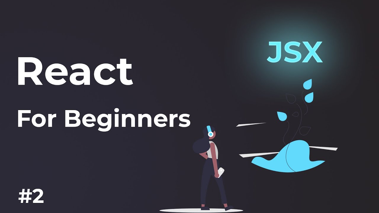 Сила JSX | Изучение React для начинающих. Часть 2