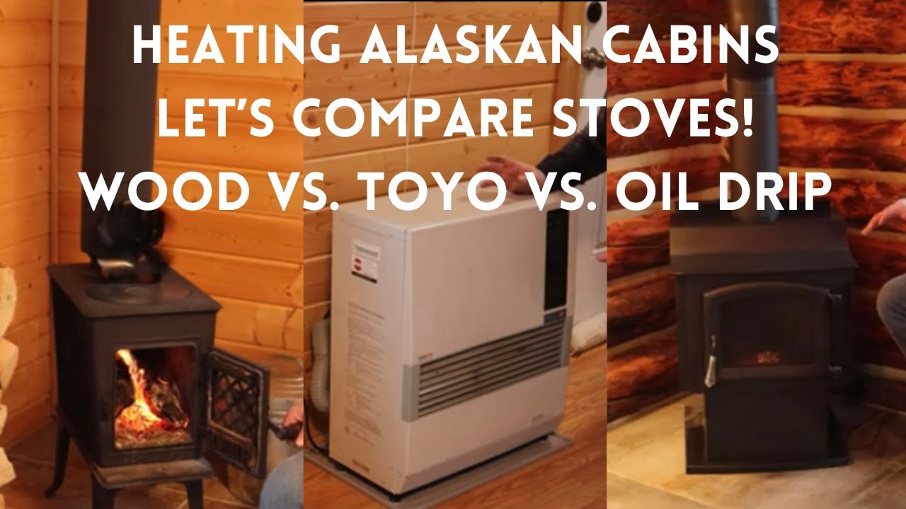 Three Ways to Heat an Alaskan Cabin