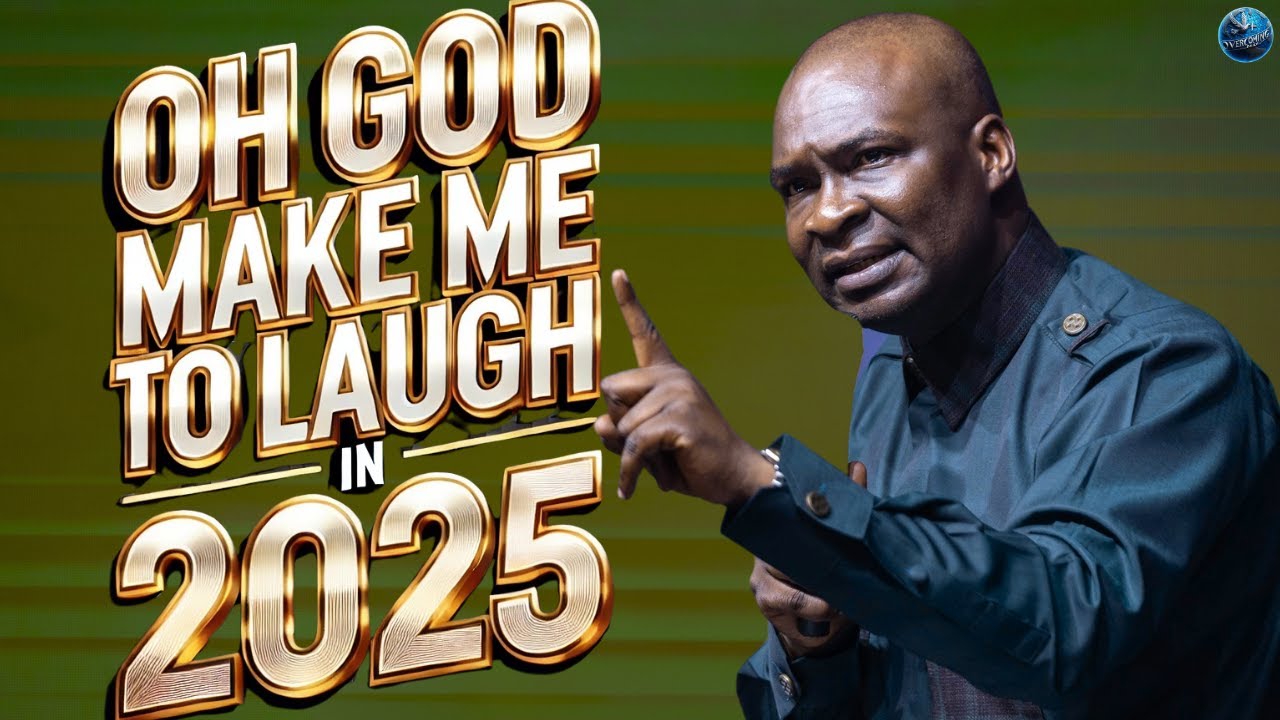 God Will Make You Laugh in 2025 | Prophetic Prayers for Divine Breakthrough | Apostle Joshua Selman