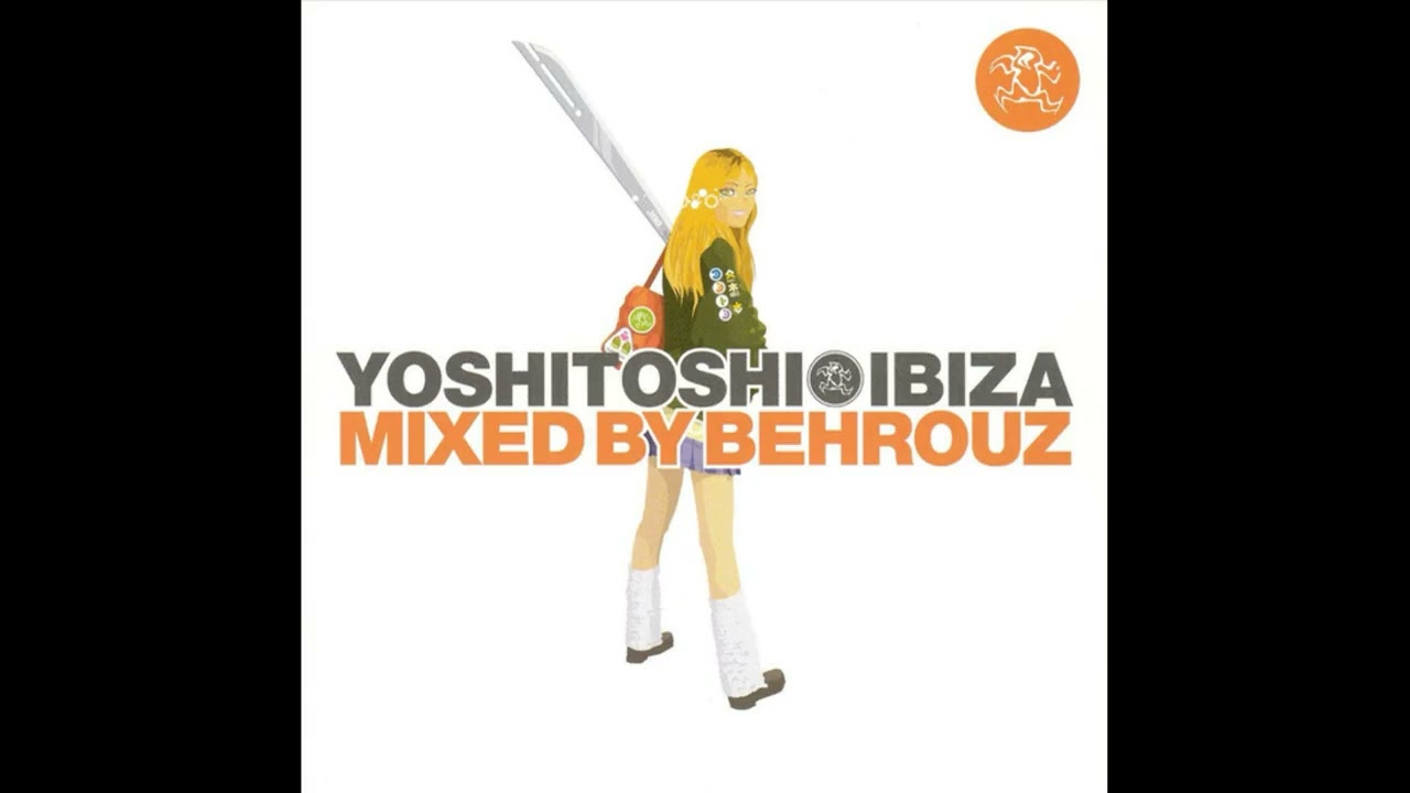 Behrouz – Yoshitoshi Ibiza (2004)