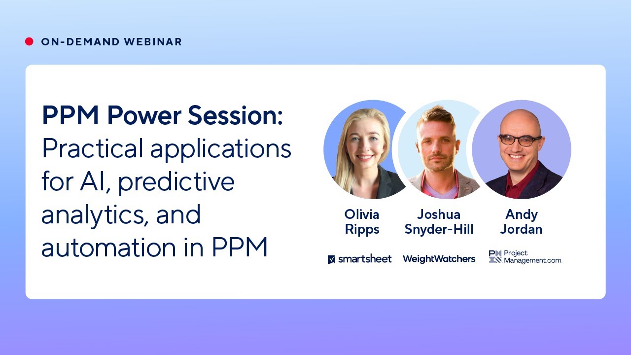 Practical applications for AI, predictive analytics, and automation in PPM