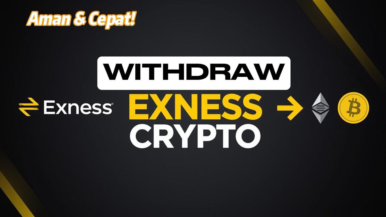 Cara Withdraw Exness via Crypto &mdash; Cepat, Aman & Tanpa Ribet!