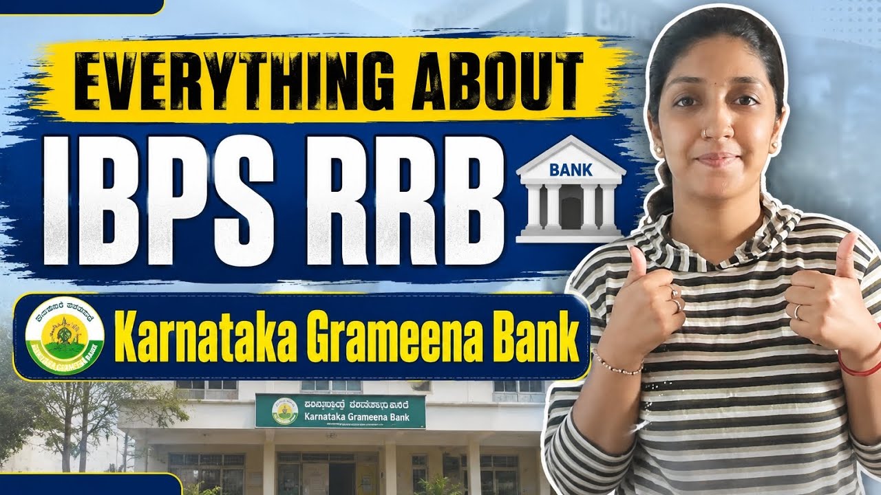 Everything About IBPS RRB 🏦 | Exam Pattern, Interview & Posting Details | Karnataka Grameena Bank