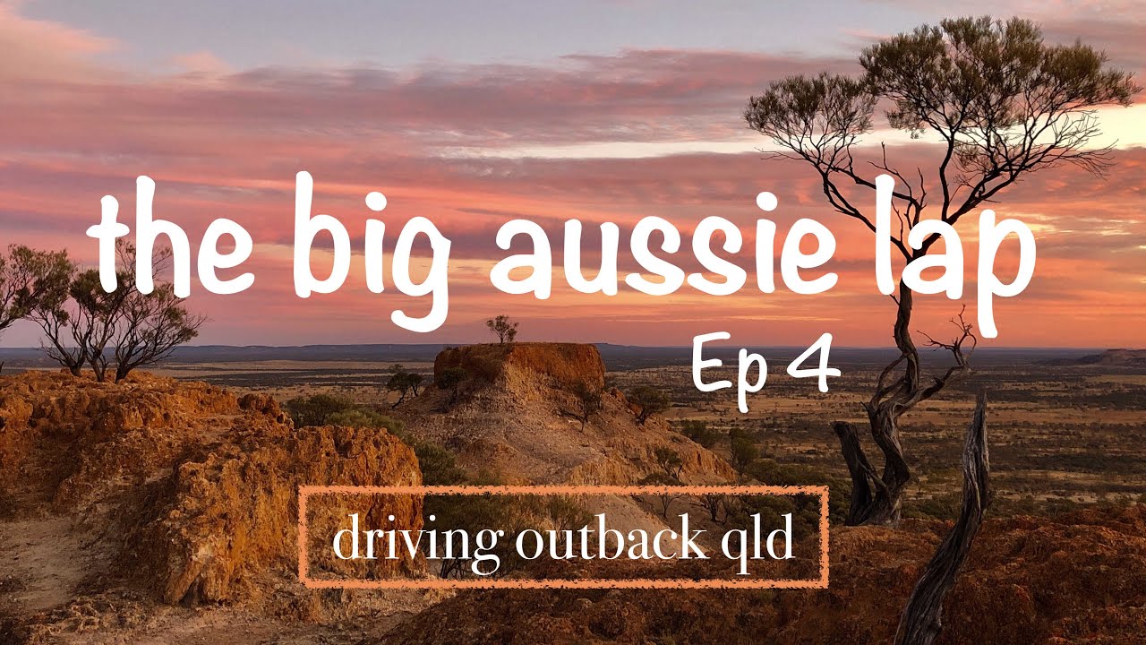 The Big Aussie Lap - Ep 4 -Barcoo Way: Blackall | Isisford |Yaraka |Windorah |Stonehenge |Longreach