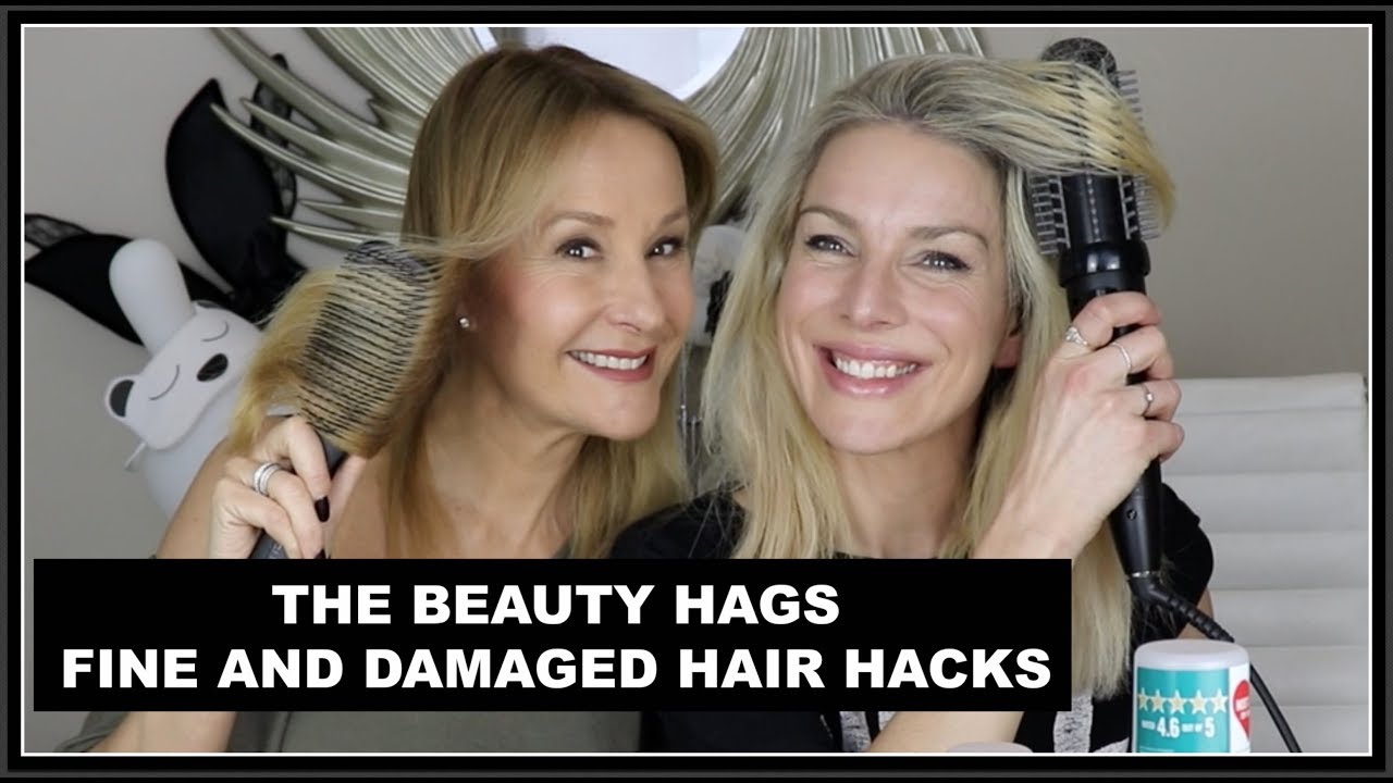 FINE & DAMAGED HAIR HACKS - THE BEAUTY HAGS