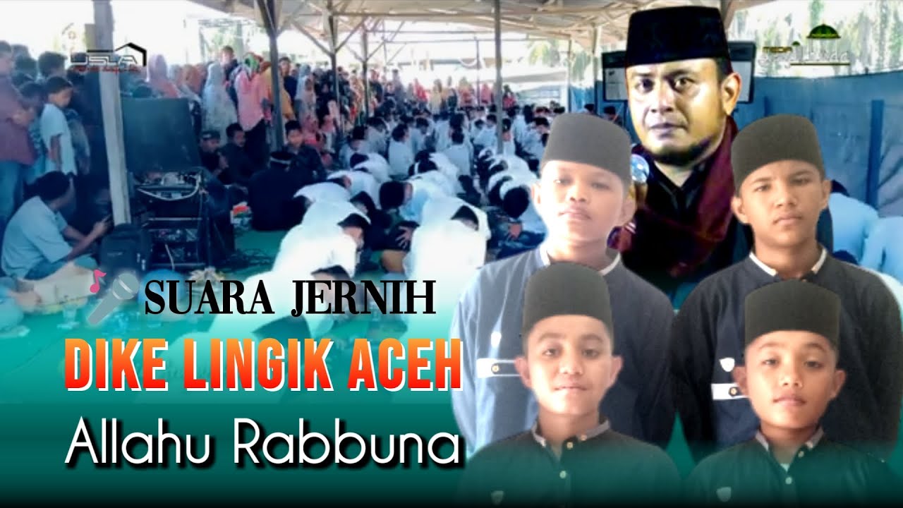 DIKE LINGIK ACEH || ALLAHU RABBUNA