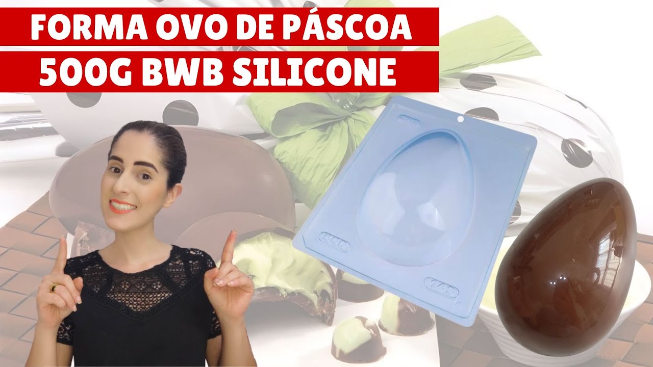 Forma Ovo de Páscoa BWB 500gr, faz casca de quanto?
