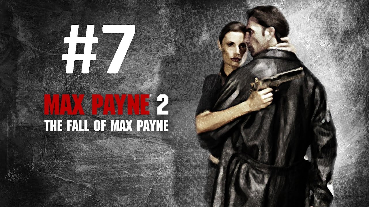 Max Payne 2 | Capitulo 7 | Mona