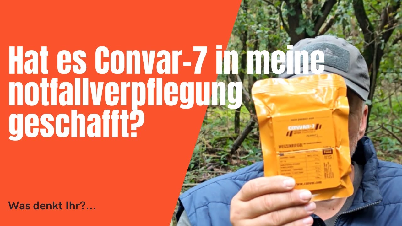 Survival - Convar-7 neu in meiner Notfallverpflegung?