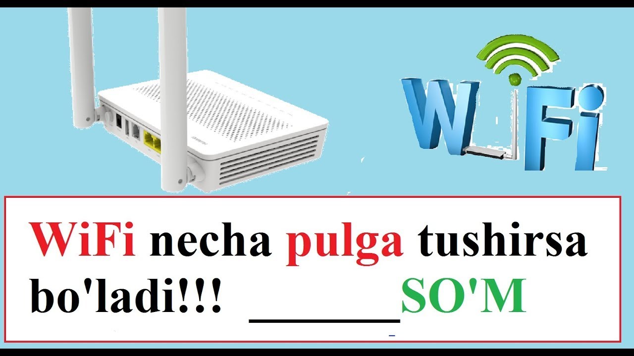 Wi fi o'rnatish va narxi
