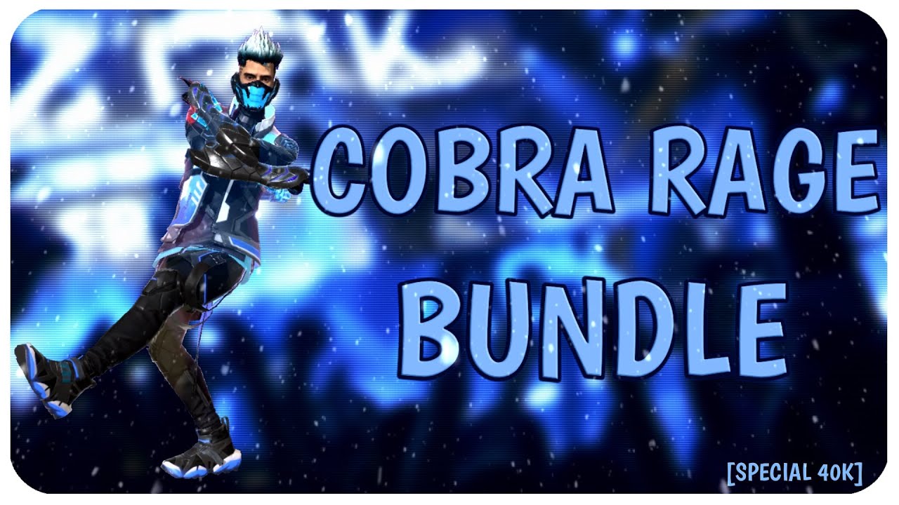NOUL COSTUM COBRA RAGE BUNDLE ESTE GENIAL [SPECIAL 40K] | FREE FIRE ROMANIA