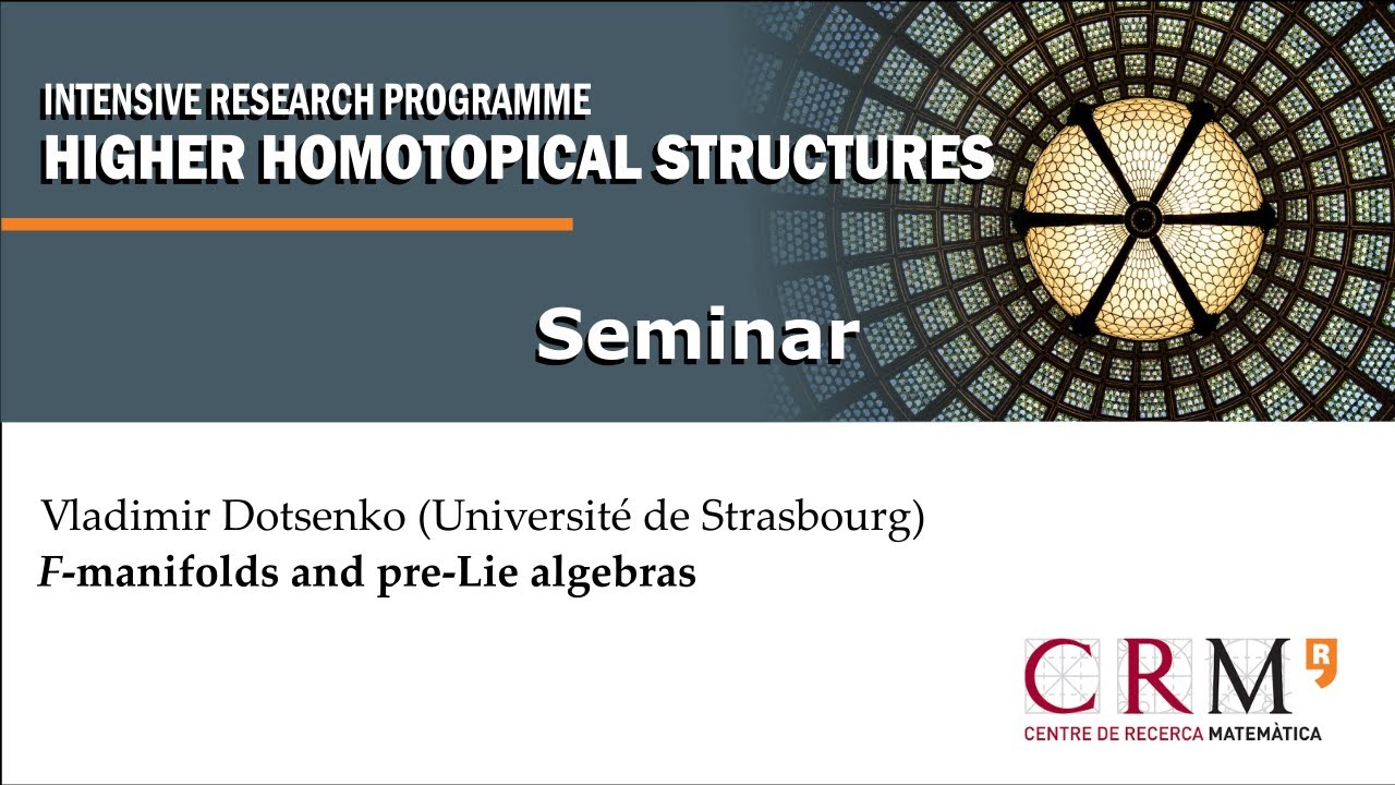 Vladimir Dotsenko - F-manifolds and pre-Lie algebras
