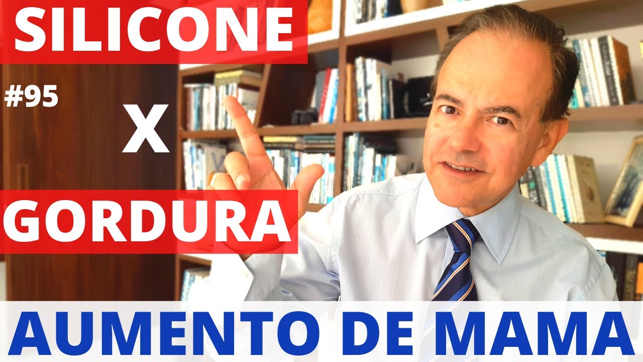 ENXERTO DE GORDURA OU PRÓTESE DE SILICONE NAS MAMAS - O que é melhor?