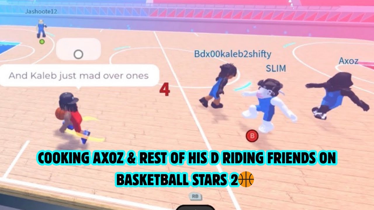 Cooking Axoz & Rest Of His D Riding Friends On Basketball Stars 2🏀