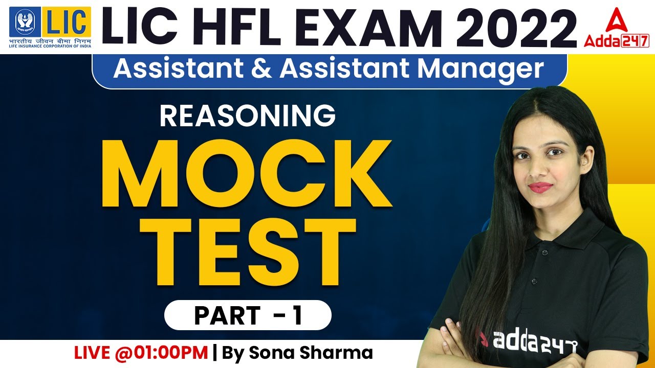 LIC HFL EXAM 2022 | Mock Test-1 Reasoning By Sona Sharma