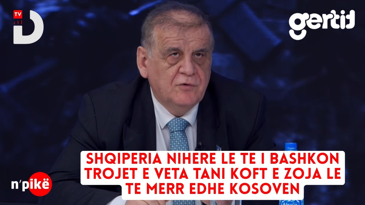 Shqiperia nihere le te i bashkon trojet e veta tani koft e zoja le te merr edhe Kosoven | n'PIKË