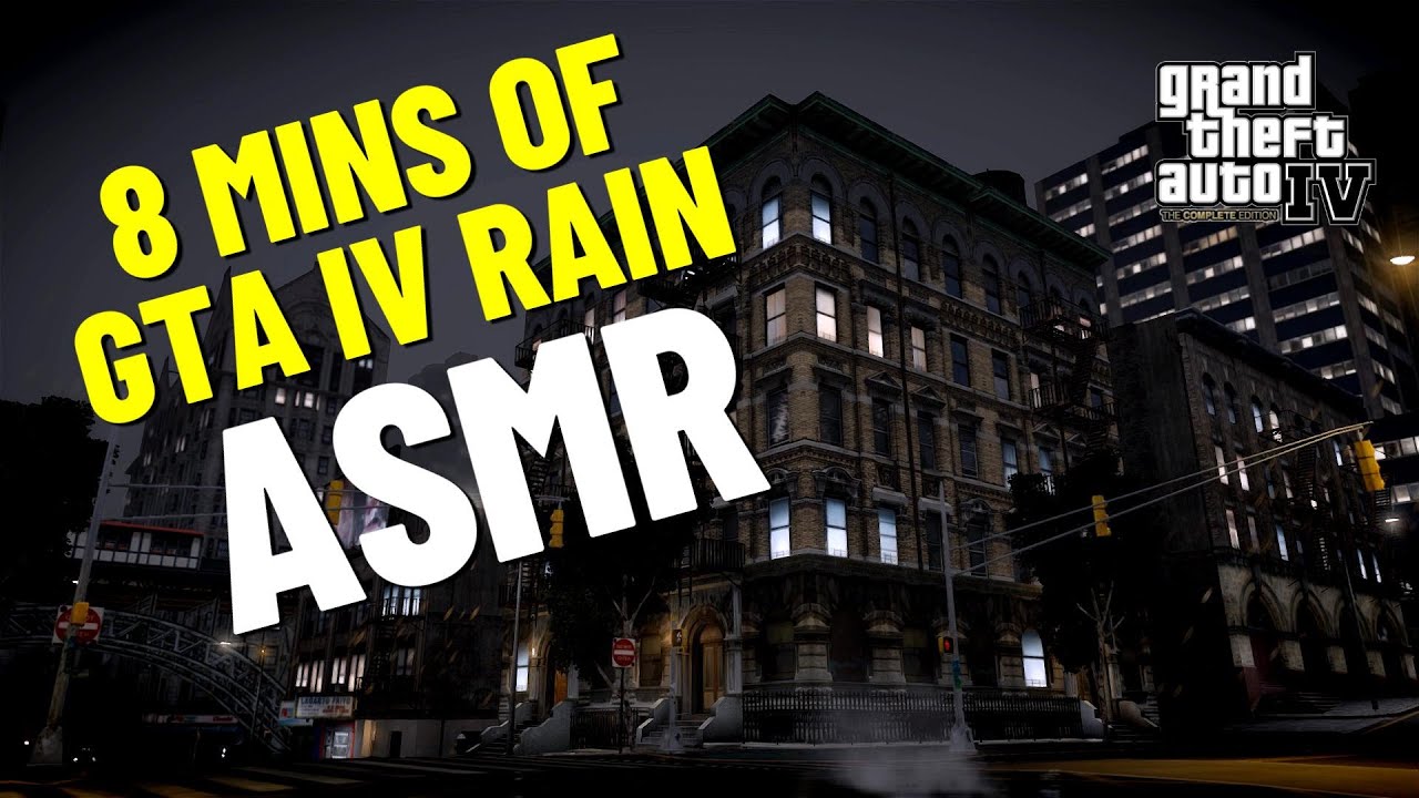 8 Mins Of GTA IV Rain ASMR