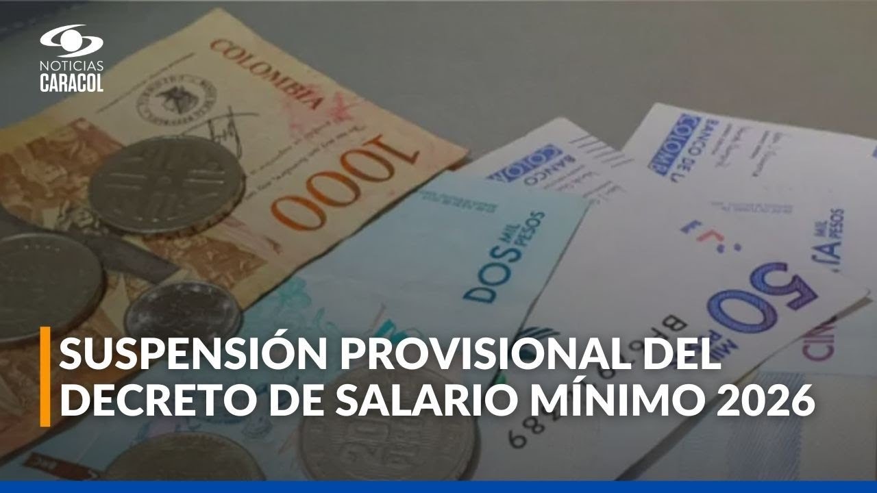 Consejo de Estado suspendió provisionalmente decreto del salario mínimo para 2026: ¿por qué?