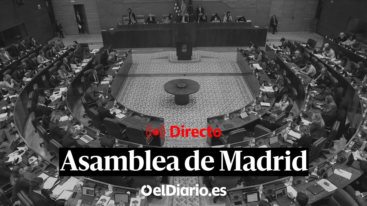 🔴 DIRECTO | Asamblea de Madrid