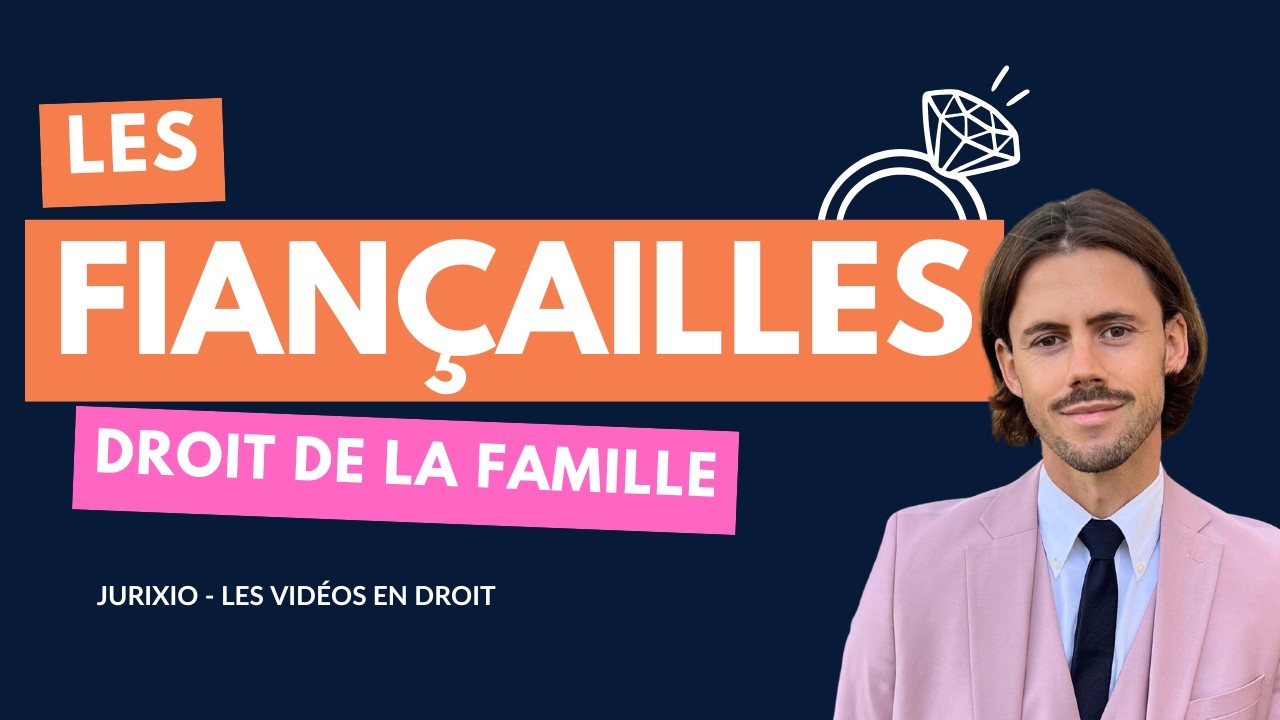 Les fiançailles (droit de la famille)