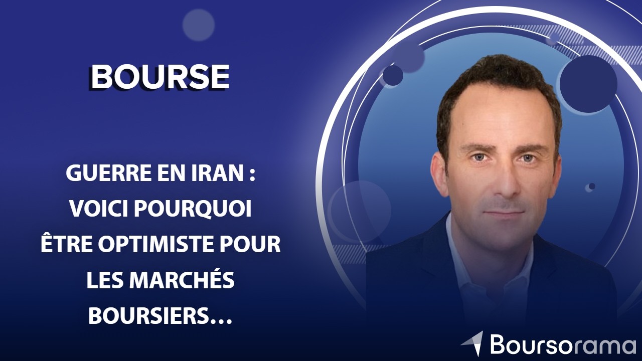 Guerre en Iran : voici pourquoi on peut être optimiste pour les marchés boursiers…