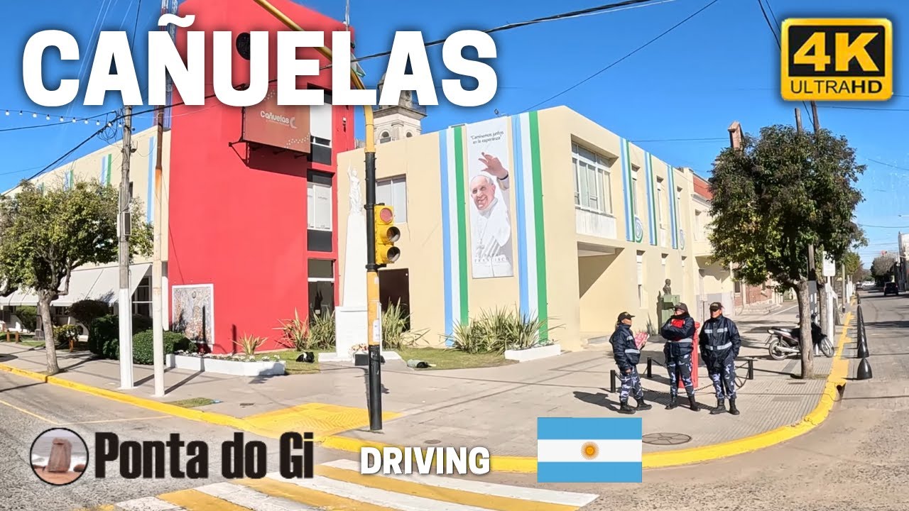 CAÑUELAS en 4k - La vida tranquila de una CIUDAD con sabor a PUEBLO #driving TOUR 2025 - ARGENTINA