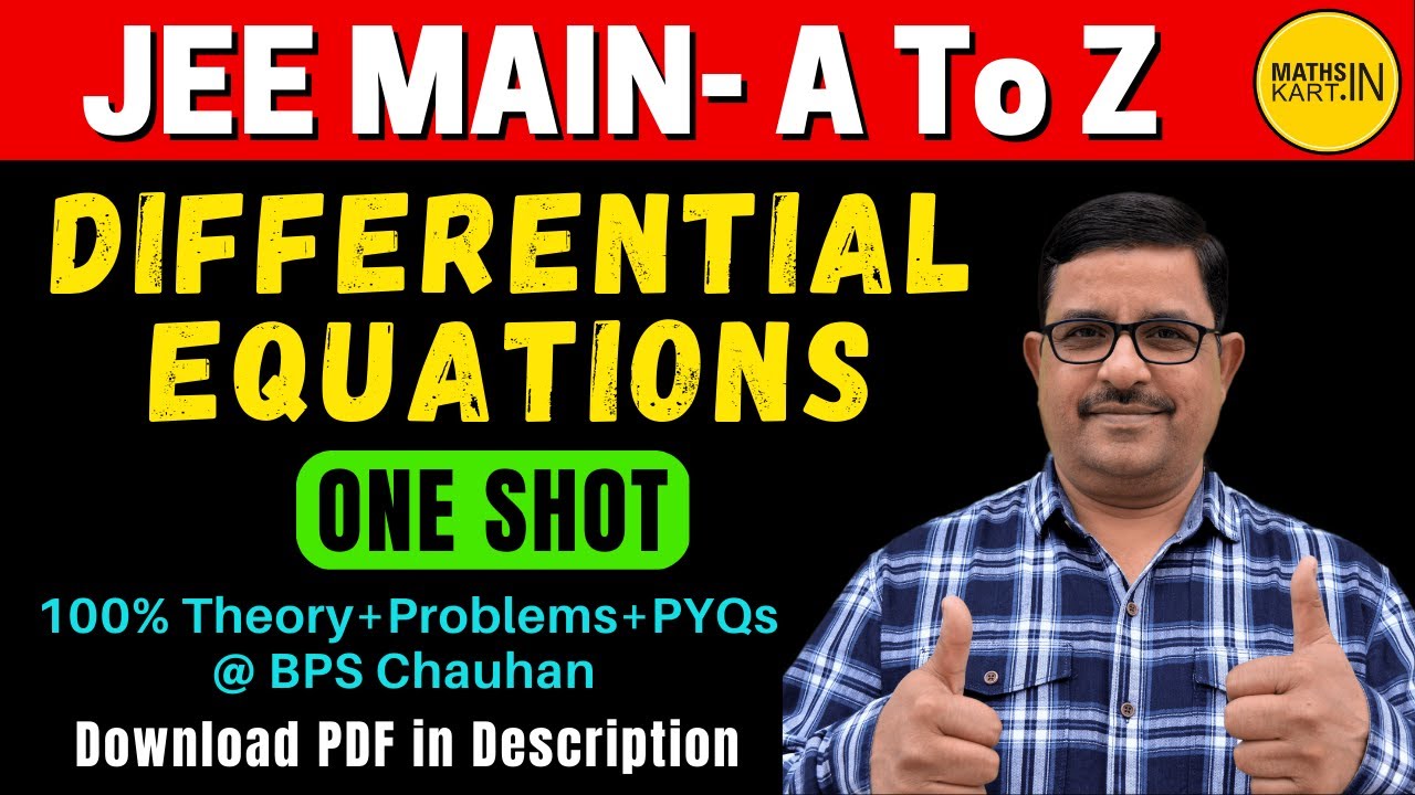 Differential Equations One Shot | One Shot Jee Mains | MathsKart | BPS Chauhan
