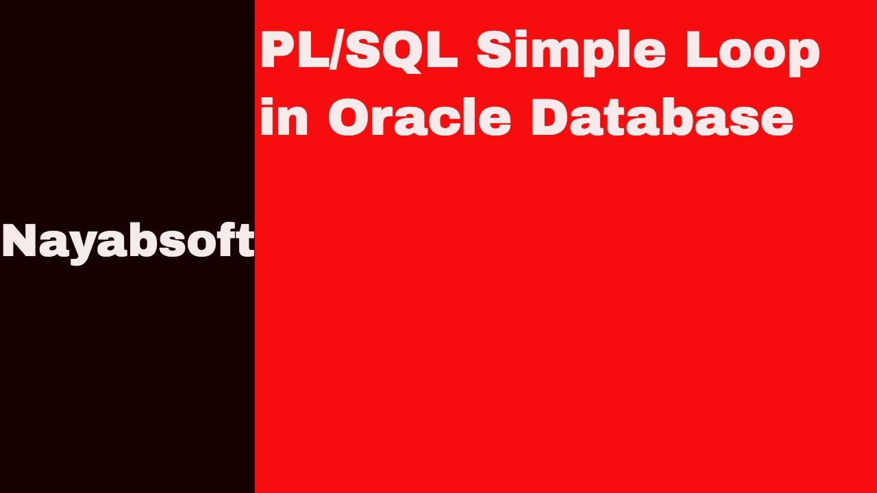 PL/SQL Simple Loop in Oracle Database