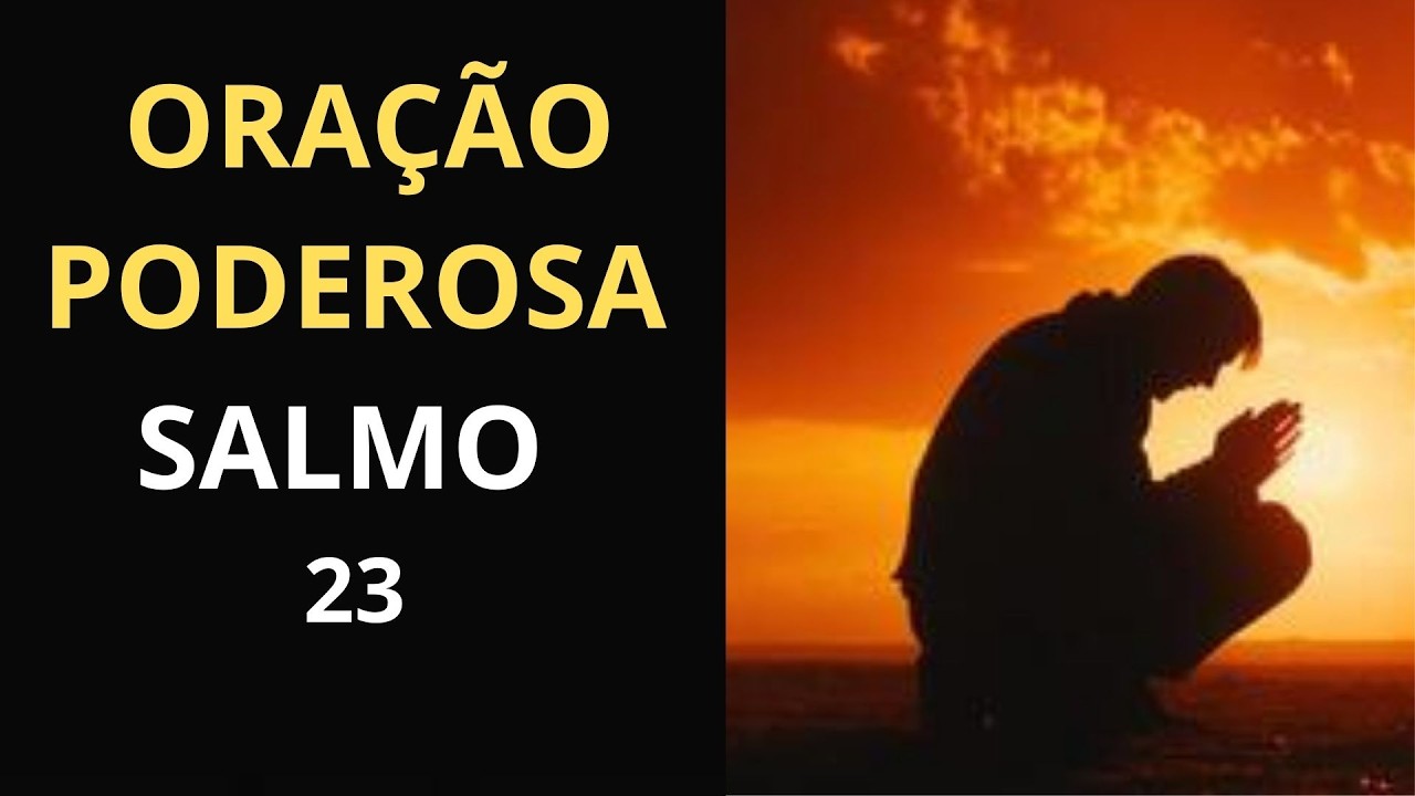 SALMO 23 #jesusteama #deustemumapalavrapravoce #salmo23