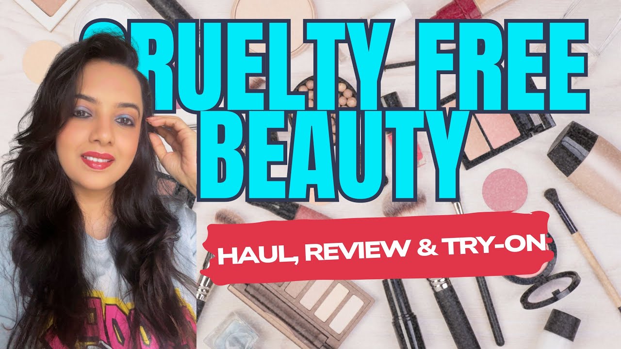 Budget-Friendly & College-Friendly Cruelty Free Beauty ✨ Haul, Review & Try-On