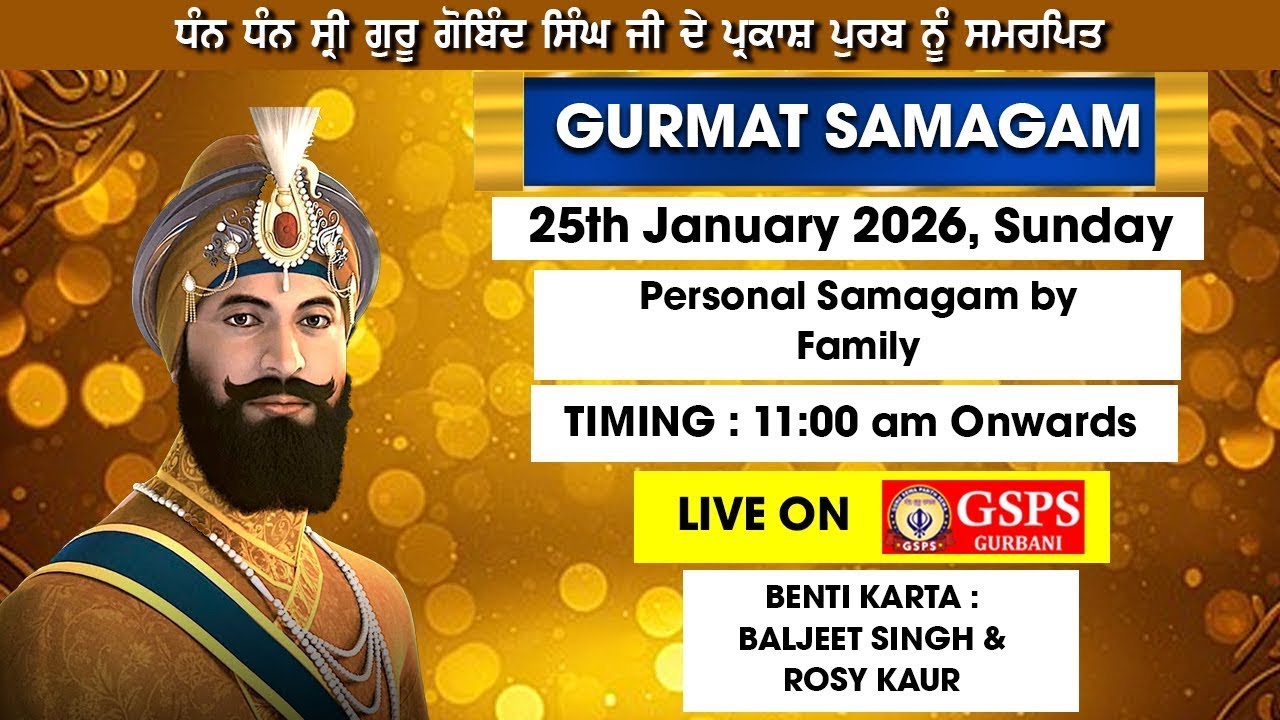 LIVE ! Prakash Purab Samagam Guru Gobind Singh Ji | Hosted by Baljeet Singh Ji & Rosy Kaur Ji