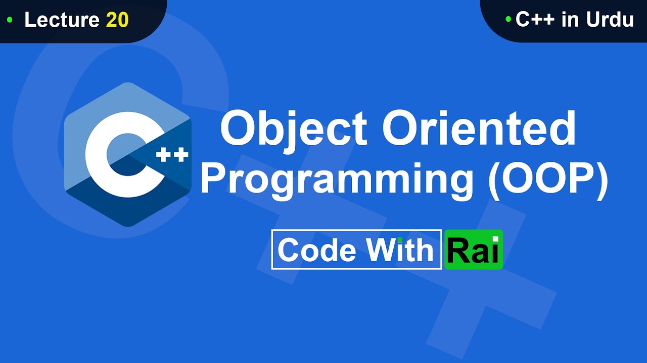 20 Introduction to Object Oriented Programming (OOP) in C++ in Urdu