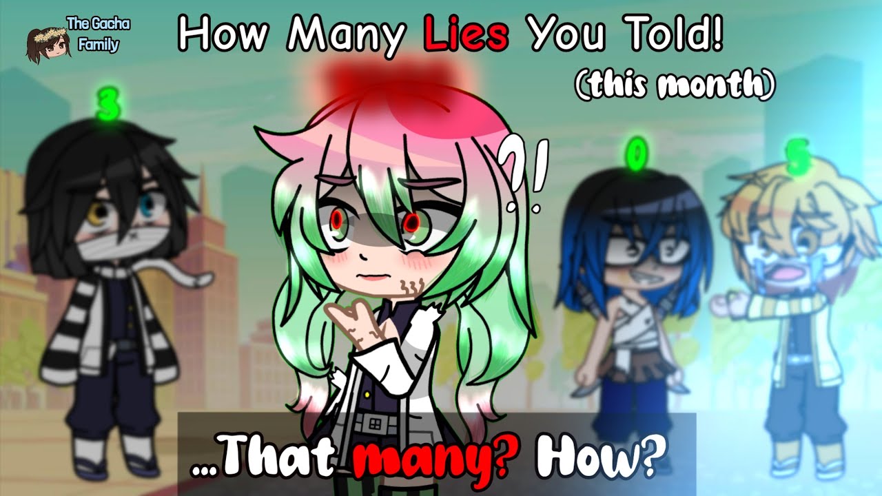 𝙆𝙉𝙔 // 🫢How Many Lies You Told!🫢 // Gacha Club x Demon Slayer