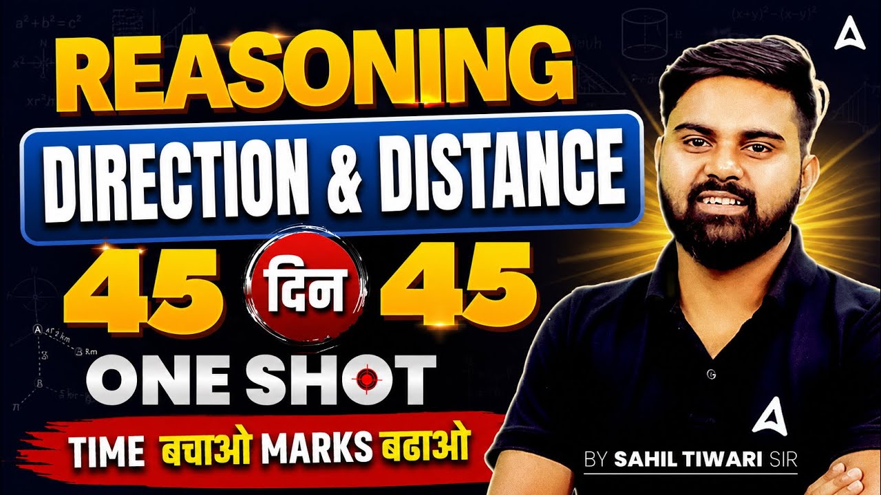 SSC CGL 2026 | SSC CGL Reasoning Classes | Direction & Distance One Shot | Day 22 | By Sahil Sir