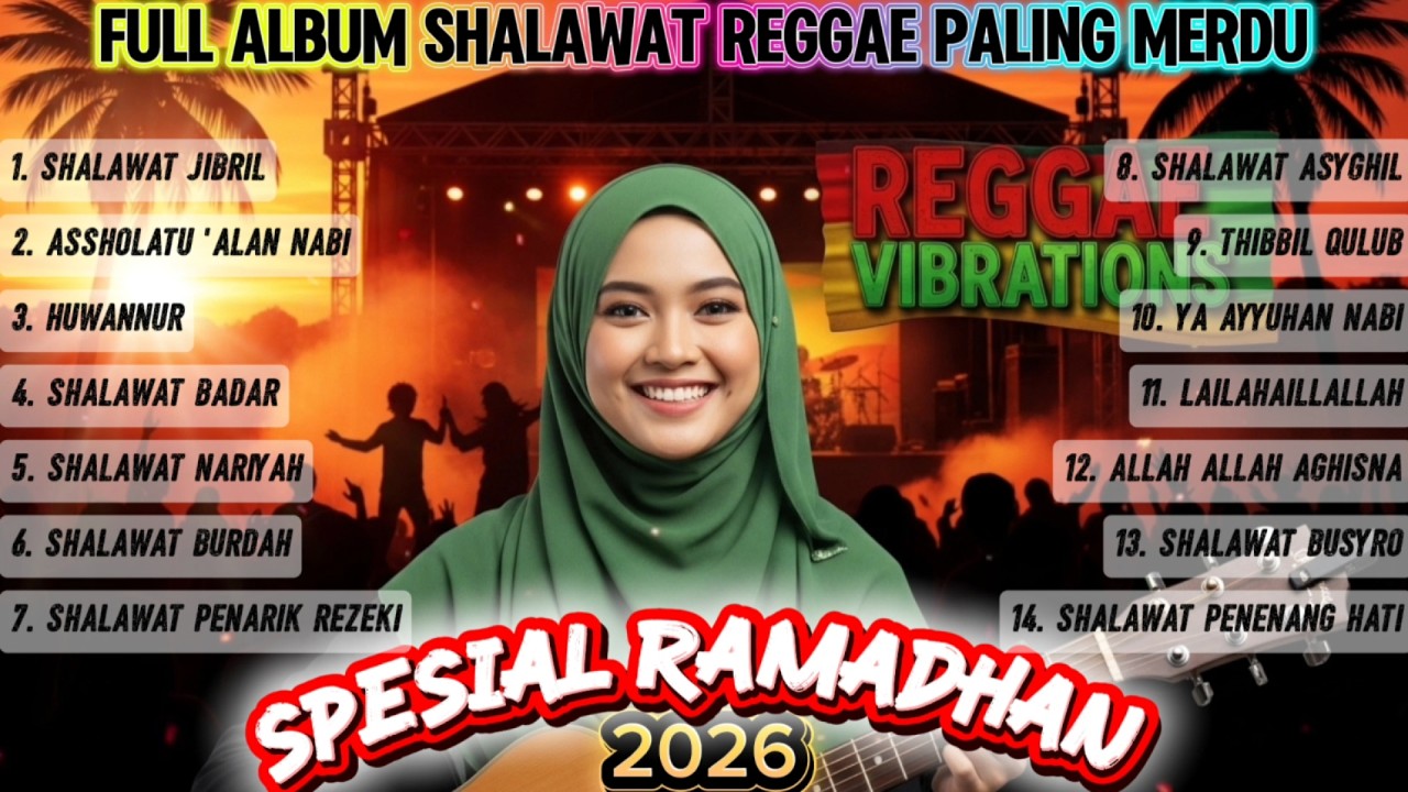 SHALAWAT NABI PENYEMANGAT PAGI 🎵 REGGAE | YA AYYUHAN NABI, SHALAWAT NARIYAH | SHALAWAT MERDU