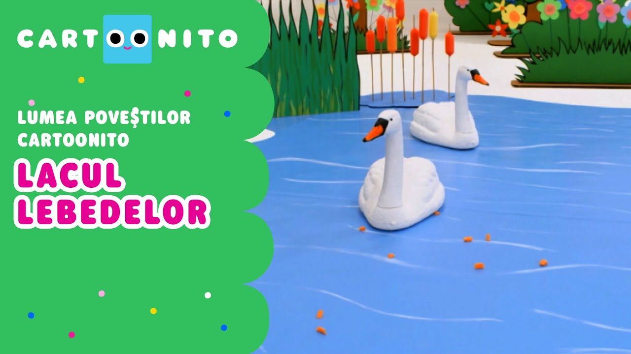 Lacul Lebedelor | Lumea Poveştilor Cartoonito