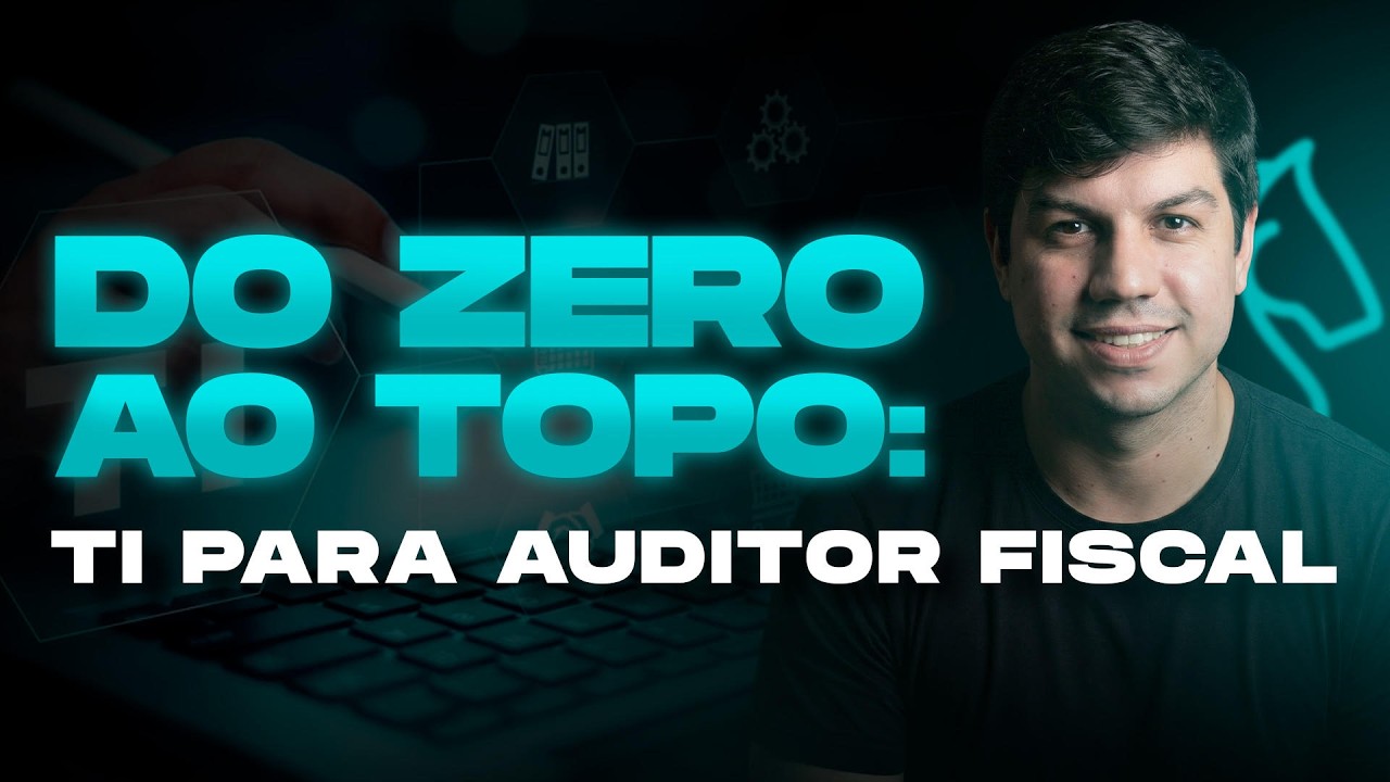 Do Zero ao Topo: TECNOLOGIA DA INFORMAÇÃO para Auditor Fiscal