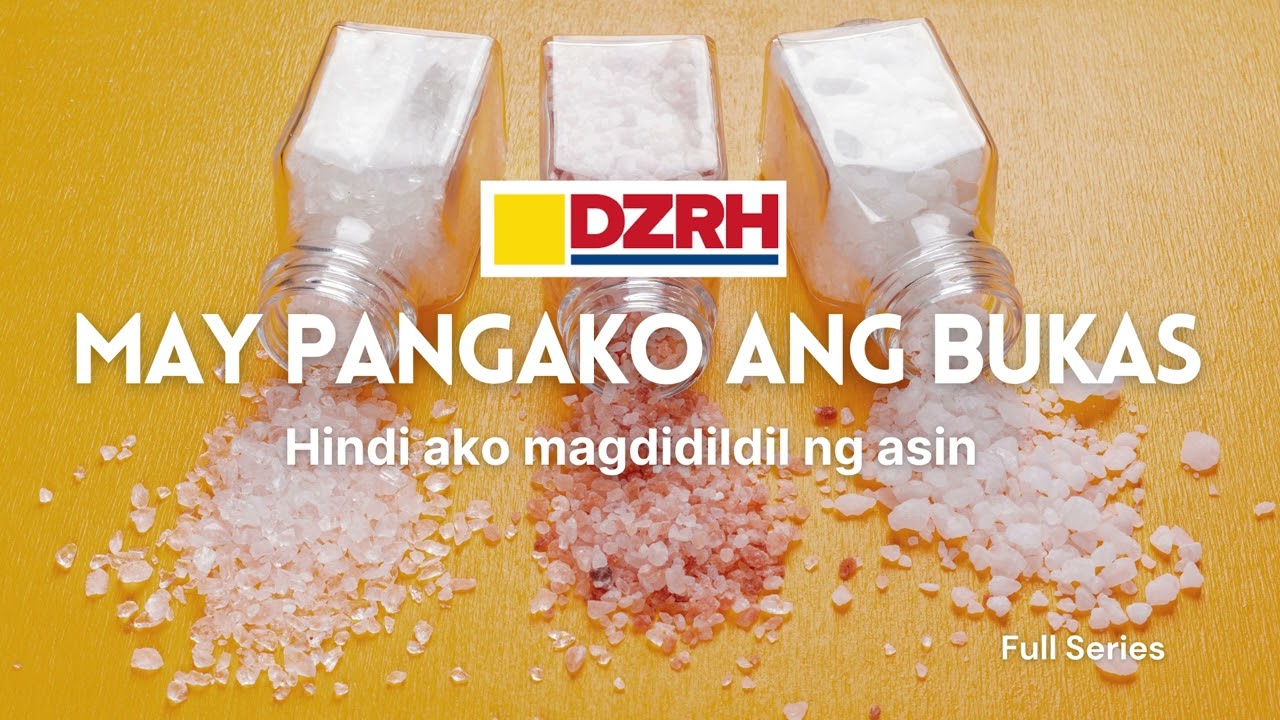 MAY PANGAKO ANG BUKAS | Hindi ako magdidildil ng asin